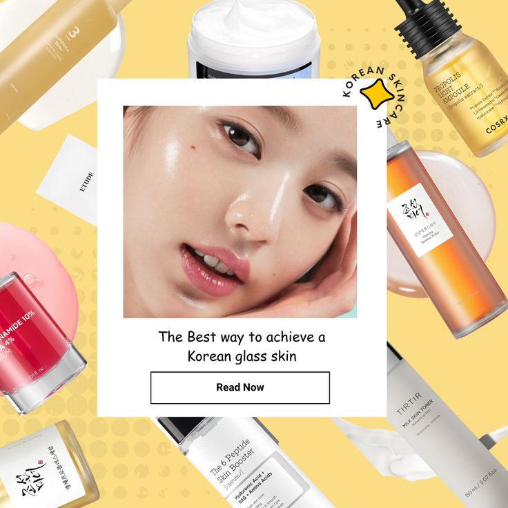 The Best way to achieve a Korean glass skin